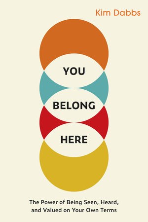 You Belong Here by Kim Dabbs