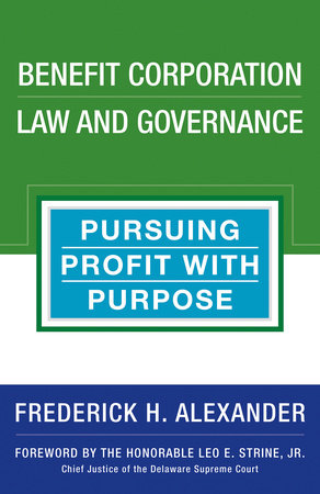 Benefit Corporation Law and Governance by Rick Alexander