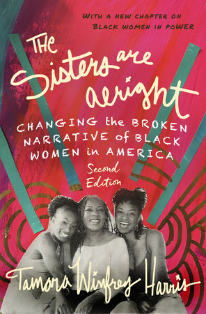 The Sisters Are Alright, Second Edition by Tamara Winfrey Harris