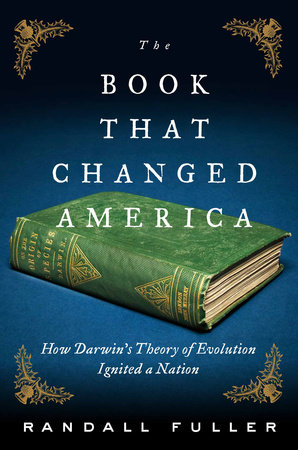 The Book That Changed America by Randall Fuller