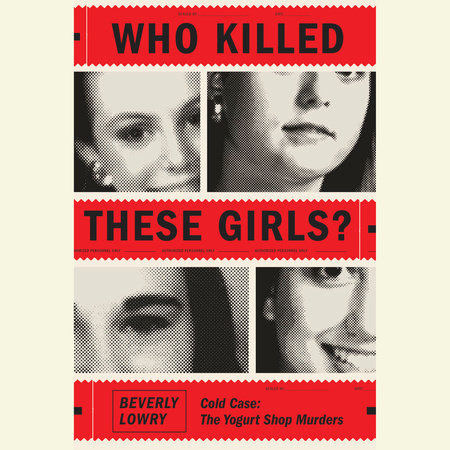 Who Killed These Girls? by Beverly Lowry