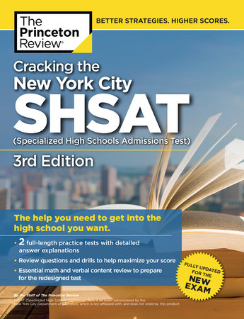 Cracking the New York City SHSAT (Specialized High Schools Admissions Test),  3rd Edition by The Princeton Review
