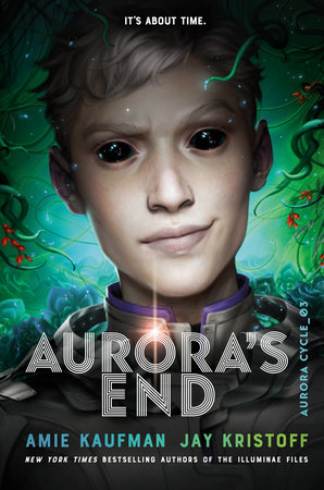 Aurora's End by Amie Kaufman and Jay Kristoff