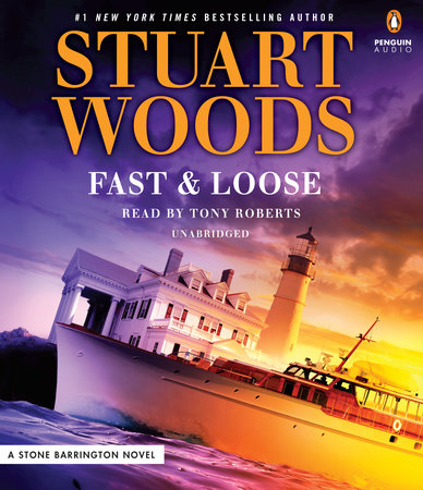 Fast and Loose by Stuart Woods