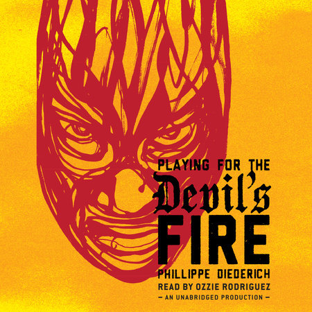 Playing for the Devil's Fire by Phillippe Diederich