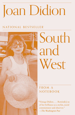 South and West by Joan Didion