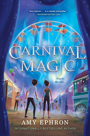 Carnival Magic by Amy Ephron