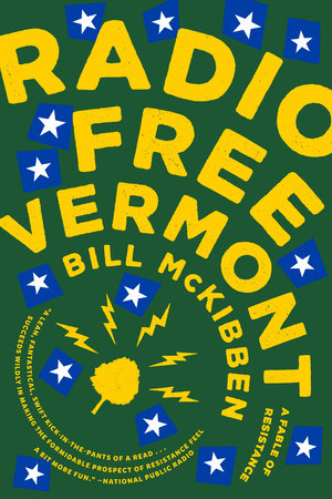 Radio Free Vermont by Bill McKibben