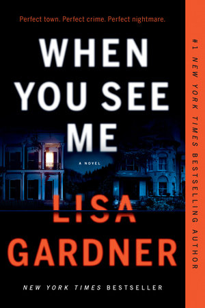 When You See Me by Lisa Gardner