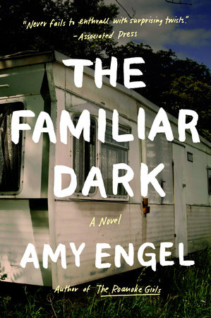 The Familiar Dark by Amy Engel