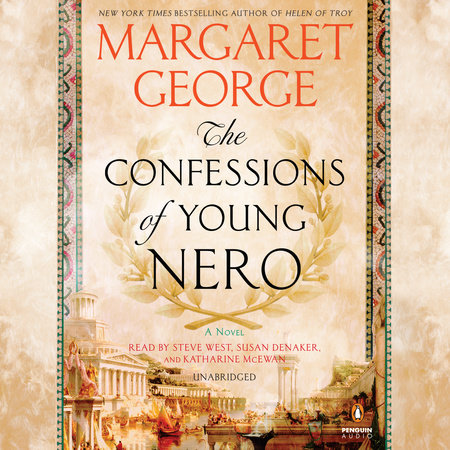 The Confessions of Young Nero by Margaret George