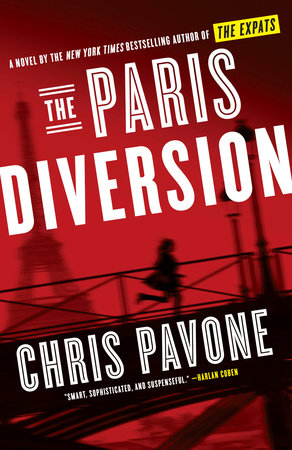 The Paris Diversion by Chris Pavone