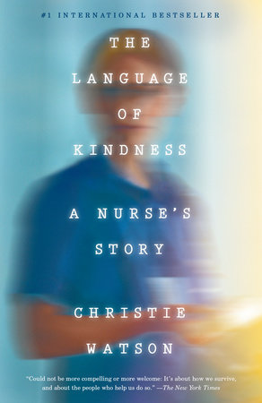 The Language of Kindness by Christie Watson