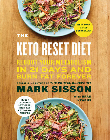 The Keto Reset Diet by Mark Sisson and Brad Kearns