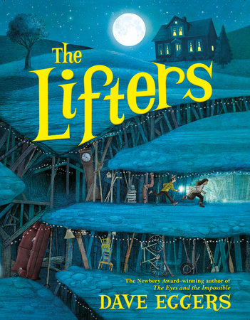 The Lifters by Dave Eggers