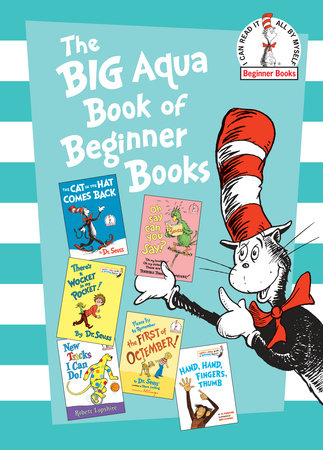 The Big Aqua Book of Beginner Books by Dr. Seuss, Robert Lopshire and Al Perkins