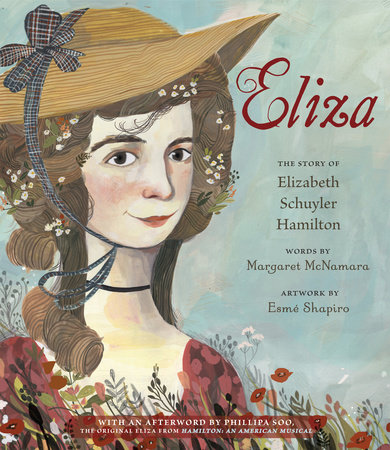 Eliza: The Story of Elizabeth Schuyler Hamilton by Margaret McNamara