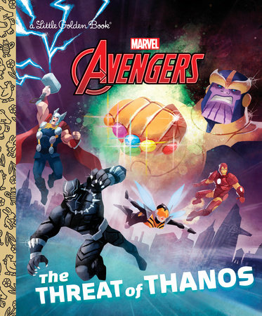 The Threat of Thanos (Marvel Avengers) by Arie Kaplan