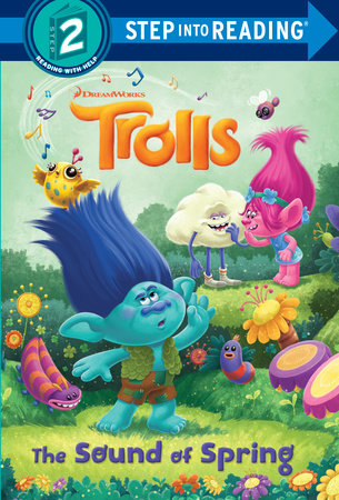 The Sound of Spring (DreamWorks Trolls) by David Lewman