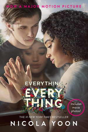 Everything, Everything Movie Tie-in Edition by Nicola Yoon