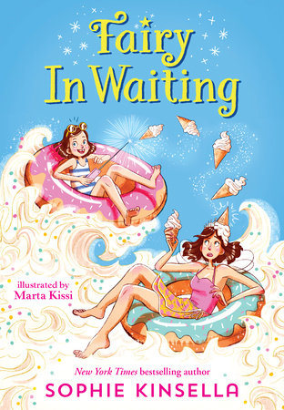 Fairy Mom and Me #2: Fairy In Waiting by Sophie Kinsella