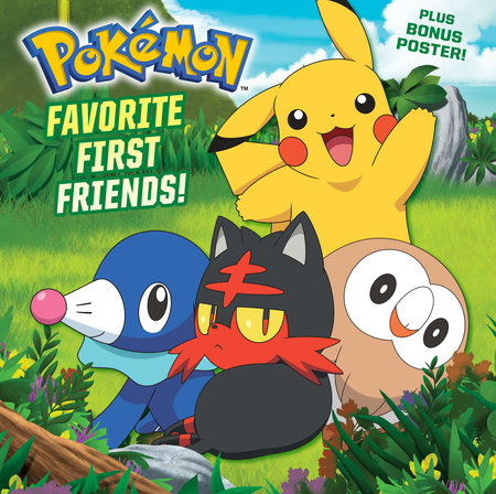 Favorite First Friends! (Pokémon) by C. J. Nestor