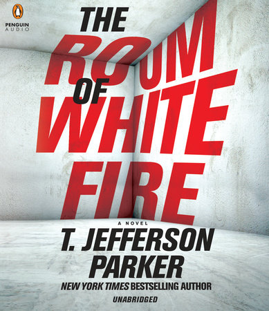 The Room of White Fire by T. Jefferson Parker