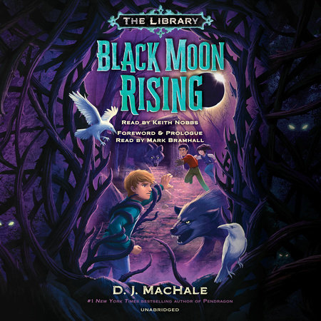 Black Moon Rising (The Library Book 2) by D. J. MacHale