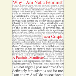 Why I Am Not A Feminist