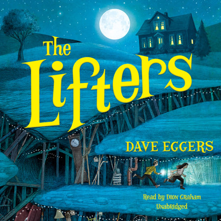 The Lifters by Dave Eggers
