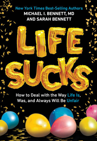 Life Sucks by Michael I. Bennett and Sarah Bennett