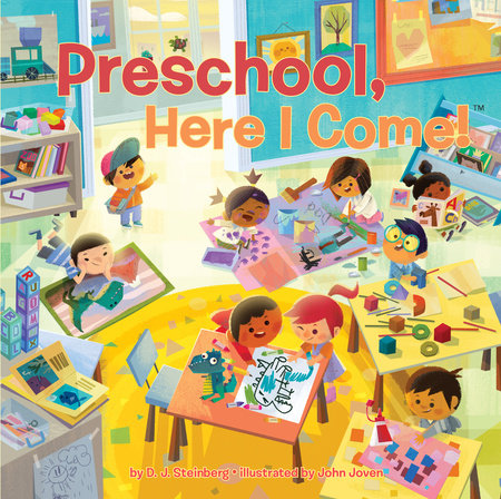 Preschool, Here I Come! by D.J. Steinberg