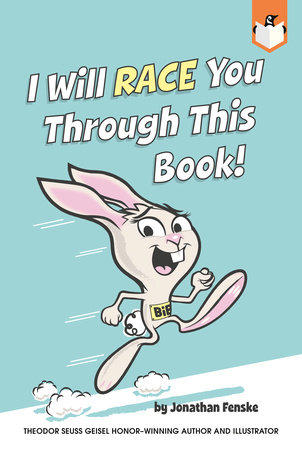I Will Race You Through This Book! by Jonathan Fenske