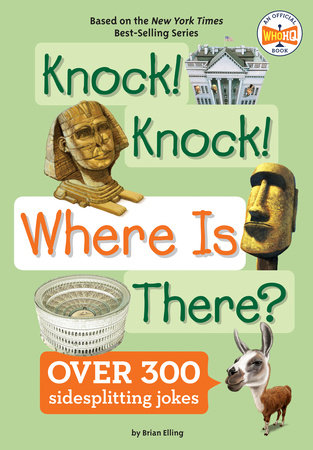 Knock! Knock! Where Is There? by Brian Elling and Who HQ