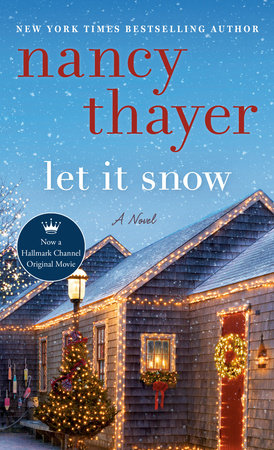 Let It Snow by Nancy Thayer