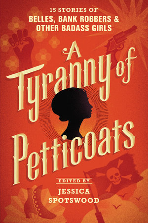 A Tyranny of Petticoats by 