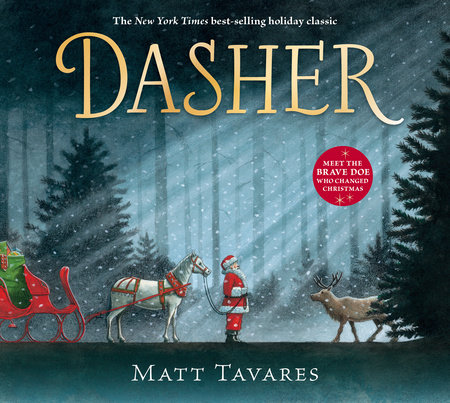 Dasher by Matt Tavares; Illustrated by Matt Tavares