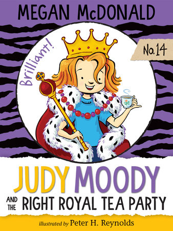 Judy Moody and the Right Royal Tea Party by Megan McDonald