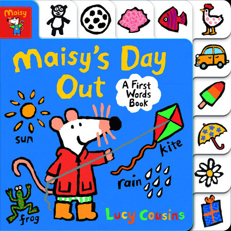 Maisy's Day Out: A First Words Book by Lucy Cousins