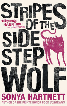 Stripes of the Sidestep Wolf by Sonya Hartnett