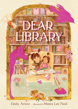 Dear Library by Emily Arrow
