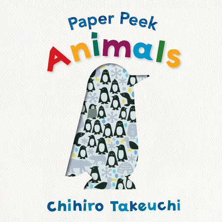 Paper Peek: Animals by Chihiro Takeuchi