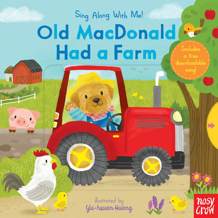 Old MacDonald Had a Farm by Illustrated by Yu-hsuan Huang