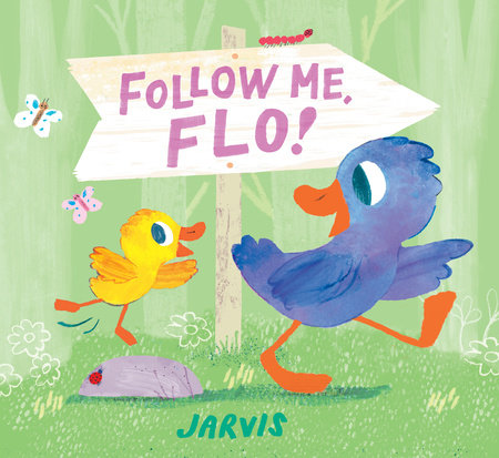 Follow Me, Flo! by Jarvis