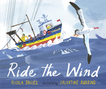 Ride the Wind by Nicola Davies