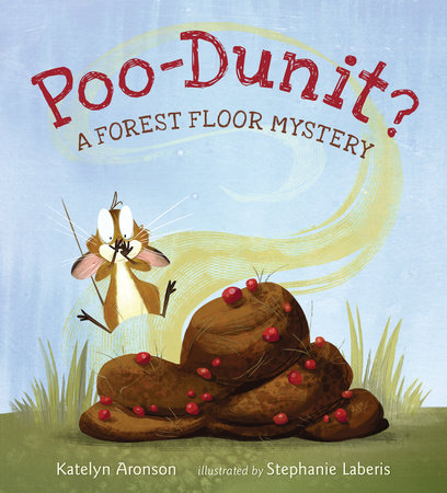 Poo-Dunit? by Katelyn Aronson