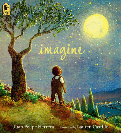 Imagine by Juan Felipe Herrera