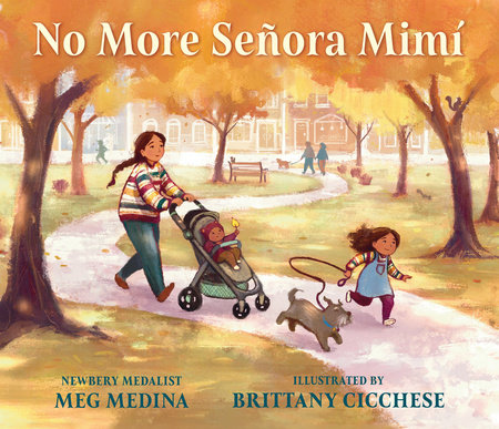 No More Señora Mimí by Meg Medina