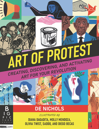 Art of Protest by De Nichols