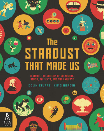 The Stardust That Made Us by Colin Stuart